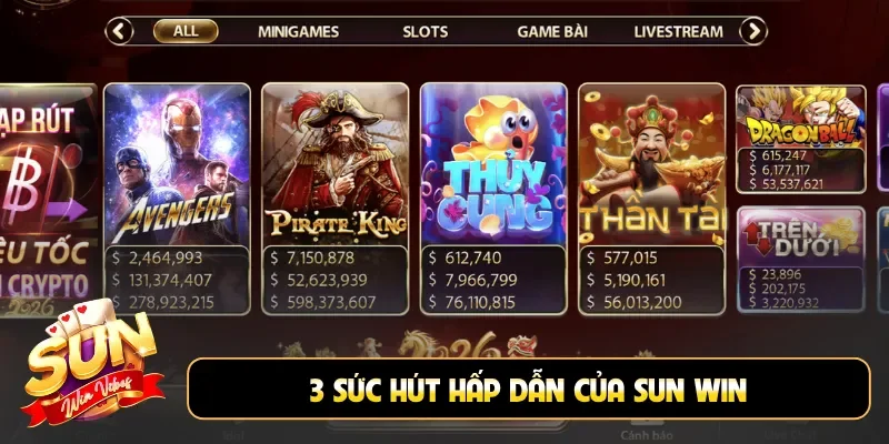 3 sức hút hấp dẫn của Sun win