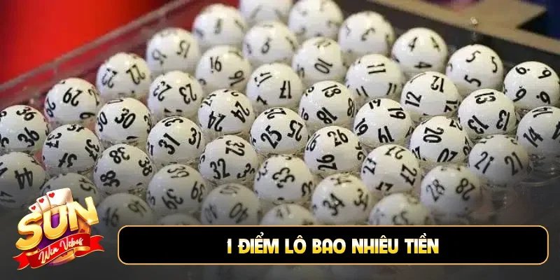 1 điểm lô bao nhiêu tiền